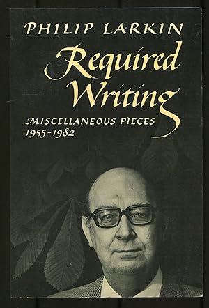Imagen del vendedor de Required Writing: Miscellaneous Pieces 1955-1982 a la venta por Between the Covers-Rare Books, Inc. ABAA