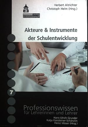 Image du vendeur pour Akteure & Instrumente der Schulentwicklung. Professionswissen fr Lehrerinnen und Lehrer ; Bd. 7 mis en vente par books4less (Versandantiquariat Petra Gros GmbH & Co. KG)