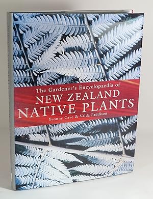 Imagen del vendedor de The Gardener's Encyclopaedia of New Zealand Native Plants a la venta por Renaissance Books, ANZAAB / ILAB