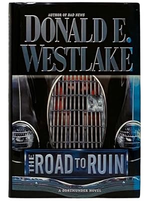 Seller image for The Road to Ruin (A Dortmunder Novel) for sale by Yesterday's Muse, ABAA, ILAB, IOBA