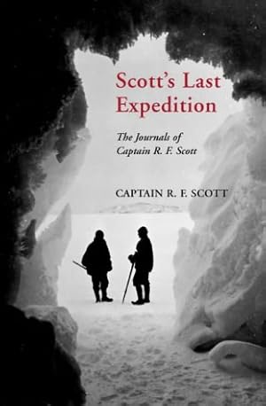 Seller image for Scott's Last Expedition: The Journals of Captain R. F. Scott for sale by Antiquariat Buchhandel Daniel Viertel