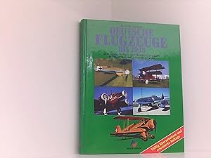 Seller image for Deutsche Flugzeuge bis 1945. Geschichte, Technik und Standorte von 2500 erhaltenen historischen Flugzeugen. 2. Auflage. for sale by Book Broker