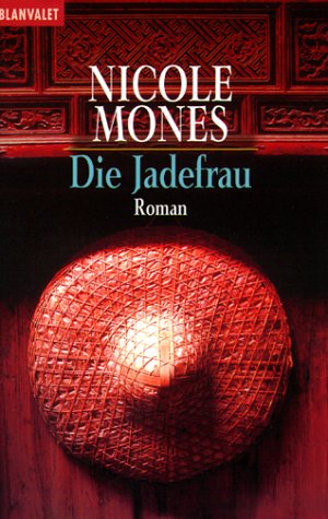 Imagen del vendedor de Die Jadefrau : Roman. Dt. von Sabine Schulte / Goldmann ; 35388 : Blanvalet a la venta por Antiquariat Buchhandel Daniel Viertel