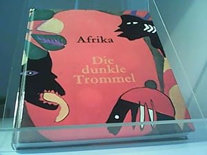 Bild des Verkäufers für Afrika. Die dunkle Trommel zum Verkauf von Eichhorn GmbH