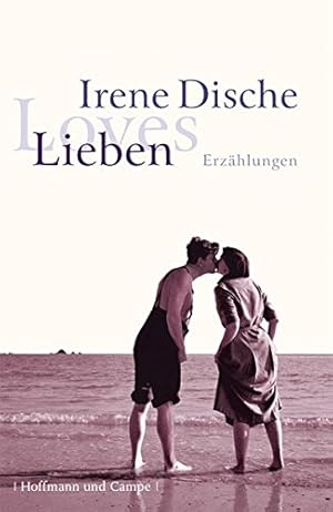 Loves. Lieben. Erzählungen