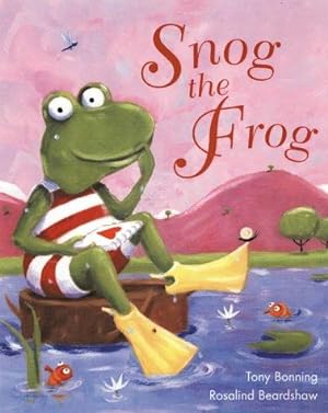 Bild des Verkufers fr Snog The Frog zum Verkauf von WeBuyBooks