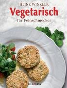 Vegetarisch für Feinschmecker