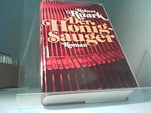 Seller image for Der Honigsauger : Roman. Robert Ruark. [Aus d. Amerikan. bertr. von Egon Strohm] for sale by Eichhorn GmbH
