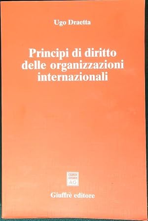 Seller image for Principi di diritto delle organizzazioni internazionali for sale by Librodifaccia