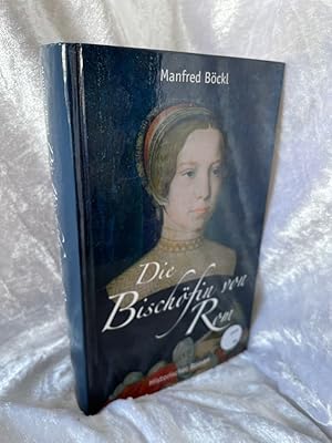 Bild des Verkufers fr Die Bischfin von Rom zum Verkauf von Antiquariat Jochen Mohr -Books and Mohr-