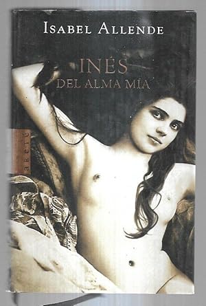 Imagen del vendedor de INES DEL ALMA MIA a la venta por Desvn del Libro / Desvan del Libro, SL