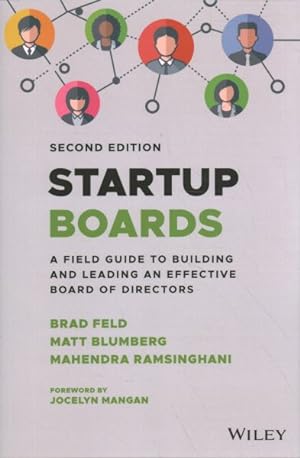 Bild des Verkufers fr Startup Boards : A Field Guide to Building and Leading an Effective Board of Directors zum Verkauf von GreatBookPrices