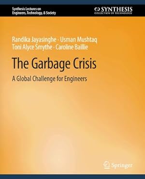 Bild des Verkufers fr Garbage Crisis : A Global Challenge for Engineers zum Verkauf von AHA-BUCH GmbH