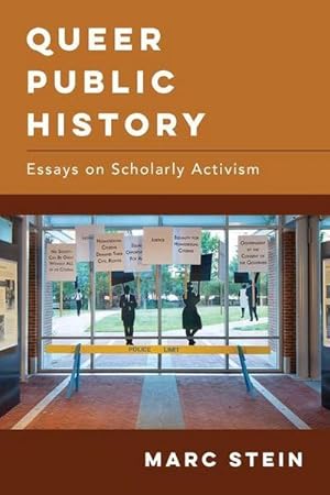 Bild des Verkufers fr Queer Public History : Essays on Scholarly Activism zum Verkauf von AHA-BUCH GmbH