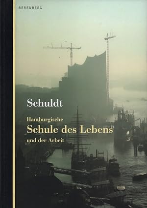 Imagen del vendedor de Hamburgische Schule des Lebens und der Arbeit. Die vergehende Wahrheit. a la venta por Antiquariat Reinhold Pabel