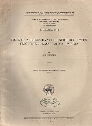 Immagine del venditore per Some of alpheus hyatt's unfigured types from the Jurassic of California venduto da JP Livres