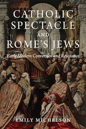 Bild des Verkufers fr Catholic Spectacle and Rome\ s Jews zum Verkauf von moluna