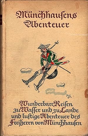 Seller image for Wunderbare Reisen zu Wasser und zu Lande und lustige Abenteuer des Freiherrn von Mnchhausen / [Gottfried August Brger]. Mit 50 Bildern nach den Holzschnitten der Originalausgabe for sale by Schrmann und Kiewning GbR