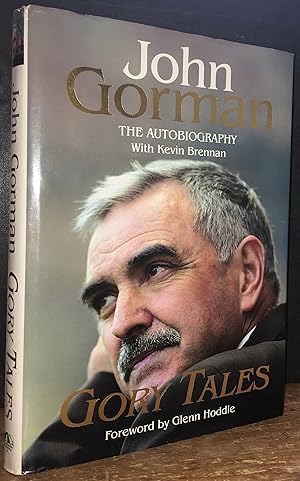 Seller image for Gory Tales: John Gorman The Autobiography for sale by Pastsport