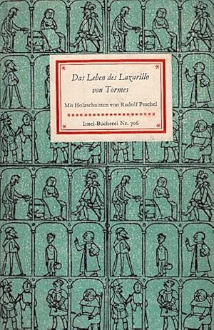 Imagen del vendedor de Das Leben des Lazarillo von Tormes, sein Glck und sein Unglck / bertr. von Georg Spranger. Mit 10 Holzschn. von Rudolf Peschel a la venta por Schrmann und Kiewning GbR