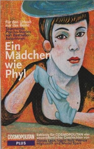 Seller image for Ein Mdchen wie Phyl / Eine Verlagsbeilage der Attika Verlag AG exklusiv fr Cosmopolitan for sale by Schrmann und Kiewning GbR