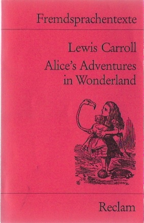 Bild des Verkufers fr Alice's Adventures in Wonderland. Universal-Bibliothek Nr. 9160[2]. zum Verkauf von Schrmann und Kiewning GbR