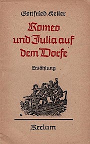 Seller image for Romeo und Julia auf dem Dorfe : Erzhlung. von Gottfried Keller. Hrsg. mit einem Nachw. von Carl Enders / Reclams Universal-Bibliothek ; Nr. 6172 for sale by Schrmann und Kiewning GbR