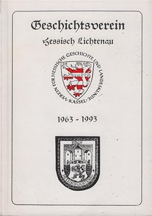 Geschichtsverein Hessisch Lichtenau 1963 - 1993. / [Hrsg. v. Geschichtsverein Hessisch Lichtenau]