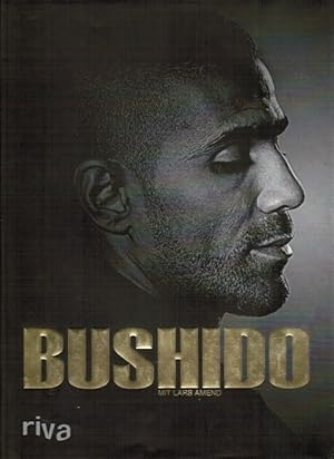 Image du vendeur pour Bushido. mit Lars Amend mis en vente par Schrmann und Kiewning GbR