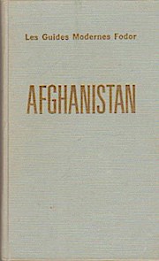 Image du vendeur pour Afghanistan. Les Guides Modernes Fodor. mis en vente par Schrmann und Kiewning GbR