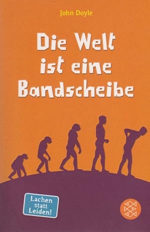 Immagine del venditore per Die Welt ist eine Bandscheibe : [lachen statt leiden!]. Mit Heiko Schfer / Fischer ; 19646 venduto da Schrmann und Kiewning GbR