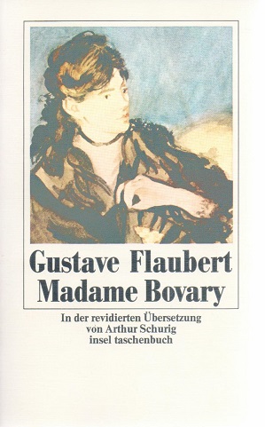 Image du vendeur pour Madame Bovary. Rev. bers. aus dem Franz. von Arthur Schurig / Insel-Taschenbuch ; 167 mis en vente par Schrmann und Kiewning GbR