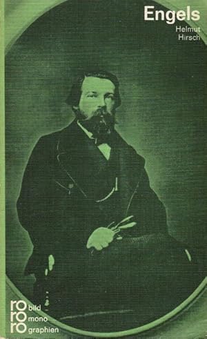 Imagen del vendedor de Friedrich Engels in Selbstzeugnissen und Bilddokumenten. Helmut Hirsch. [Den Anh. besorgte d. Autor] / rowohlts monographien ; 142 a la venta por Schrmann und Kiewning GbR