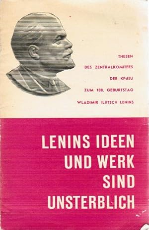 Bild des Verkufers fr Zum 100. Geburtstag Wladimir Iljitsch Lenins : Thesen d. Zentralkomitees d. Kommunist. Partei d. Sowjetunion zum Verkauf von Schrmann und Kiewning GbR