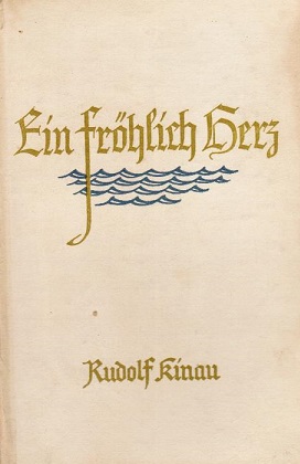 Seller image for Ein frhlich Herz. Rudolf Kinau for sale by Schrmann und Kiewning GbR