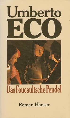 Image du vendeur pour Das Foucaultsche Pendel Aus d. Ital. von Burkhart Kroeber mis en vente par Versandantiquariat Nussbaum
