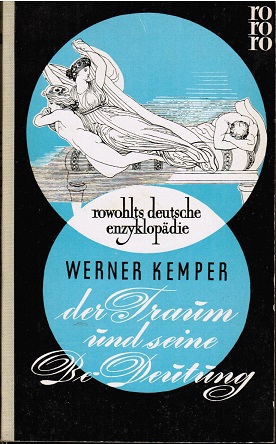 Immagine del venditore per Der Traum und seine Be-Deutung (= rowohlts deutsche enzyklopdie, Bd. 4) venduto da Schrmann und Kiewning GbR