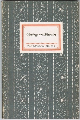 Bild des Verkufers fr Kierkegaard-Brevier (= Insel-Bcherei, Nr. 519) zum Verkauf von Schrmann und Kiewning GbR