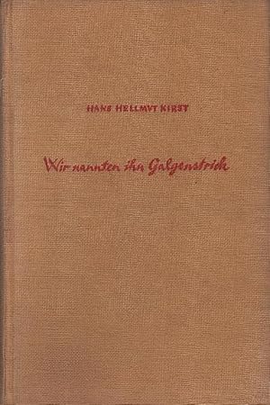 Bild des Verkufers fr Wir nannten ihn Galgenstrick : Roman. zum Verkauf von Schrmann und Kiewning GbR