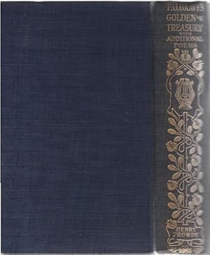 Bild des Verkufers fr The golden treasury of the best songs and lyrical poems in the English language : together with additional poems : to the end of the nineteenth century / World's classics, 133. zum Verkauf von Schrmann und Kiewning GbR