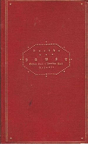 Seller image for Faust : 1. Teil, 2. Teil ; Urfaust. Goethe. [Hrsg.: Moritz Heimann] for sale by Schrmann und Kiewning GbR