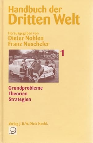 Bild des Verkufers fr Handbuch der dritten Welt; Teil: Bd. 1., Grundprobleme - Theorien - Strategien Grundprobleme, Theorien, Strategien zum Verkauf von Schrmann und Kiewning GbR