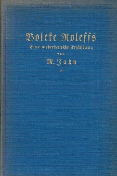 Bild des Verkufers fr Boleke Roleffs : Eine niederdeutsche Erzhlg. M. Jahn zum Verkauf von Schrmann und Kiewning GbR