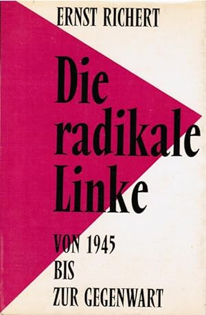 Immagine del venditore per Die radikale Linke : Von 1945 bis z. Gegenwart. venduto da Schrmann und Kiewning GbR