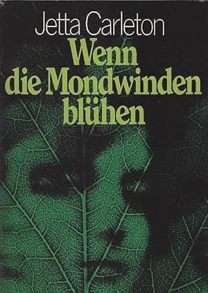 Bild des Verkufers fr Wenn die Mondwinden blhen : Roman [Aus dem Amerikanischen von Eva Schnfeld] zum Verkauf von Schrmann und Kiewning GbR