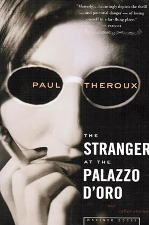Bild des Verkufers fr The Stranger at the Palazzo D'Oro: And Other Stories zum Verkauf von Schrmann und Kiewning GbR
