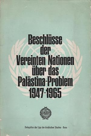 Imagen del vendedor de Beschlsse der Vereinten Nationen ber das Palstina-Problem. Zusammengestellt von Sami Hadawi a la venta por Schrmann und Kiewning GbR