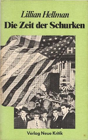 Seller image for Die Zeit der Schurken. Aus d. Amerikan. von Peter Naujack. [Die gekrzte Fassung d. Nachw. von Gary Wills bers. Meino Bning] for sale by Schrmann und Kiewning GbR