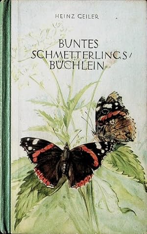 Bild des Verkufers fr Buntes Schmetterlingsbchlein. Mit 16 Taf. u. Federzeichn. von Jrgen Ritter / Jugendbuchreihe "Erlebte Welt" ; Bd. 11 zum Verkauf von Schrmann und Kiewning GbR