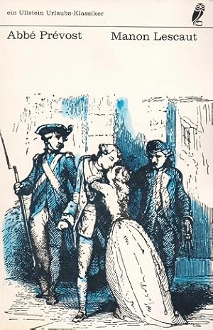 Seller image for Manon Lescaut. Prvost. [Aus d. Franz. bers. von Franz Leppmann.] Mit Ill. von Tony Johannot / Ullstein-Buch [Ullstein-Bcher] ; Nr. 2650 : Ullstein-Urlaubsklassiker for sale by Schrmann und Kiewning GbR